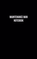 Maintenance Man Notebook - Maintenance Man Diary - Maintenance Man Journal - Gift for Maintenance Man: Medium College-Ruled Journey Diary, 110 page, Lined, 6x9 (15.2 x 22.9 cm)