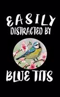 Easily Distracted By Blue Tits: Animal Nature Collection