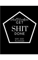Aid Workers Get SHIT Done 2019 - 2021 Planner
