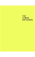 The Lemon Notebook: Unlined/Plain Notebook - Large (8.5 x 11 inches) - 110 Pages, Softcover Journal
