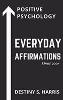 Everyday Affirmations: Positive Psychology (Black Panther Edition)