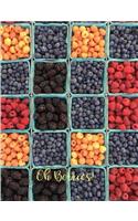 Oh Berries! Boxes of Fresh Picked Berries. Composition Book