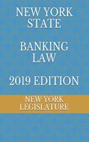 New York State Banking Law 2019 Edition
