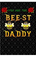 you are best bee st daddy