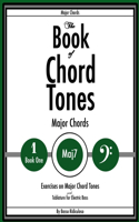 Book of Chord Tones - Major 7 Chords