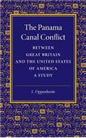 Panama Canal Conflict Between Great Britain and the United States of America