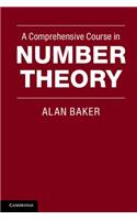 A Comprehensive Course in Number Theory