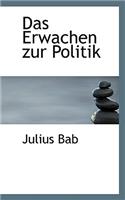 Das Erwachen Zur Politik