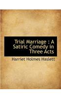 Trial Marriage