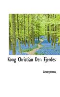 Kong Christian Den Fjerdes