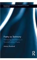 Poetry as Testimony