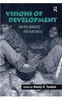 Visions of Development: Faith-Based Initiatives