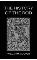The History Of The Rod