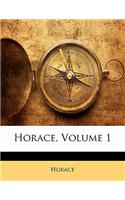 Horace, Volume 1