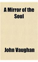 A Mirror of the Soul
