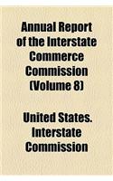 Annual Report of the Interstate Commerce Commission Volume 8: (English)