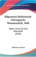 Allgemeine Medizinisch-Chirurgische Monatsschrift, 1840