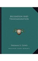 Migration And Transmigration