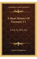A Short History Of Germany V1
