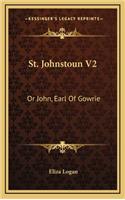 St. Johnstoun V2: Or John, Earl of Gowrie