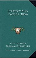 Strategy and Tactics (1864)