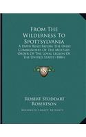 From The Wilderness To Spottsylvania