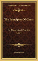 The Principles Of Chess: In Theory And Practice (1894)