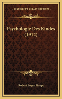 Psychologie Des Kindes (1912)