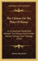 Chinese On The Plain Of Shinar