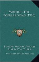 Writing The Popular Song (1916)