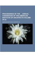 Proceedings of the Annual Convention of the American Institute of Architects Volume 20-22: (English)
