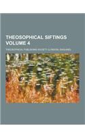 Theosophical Siftings Volume 4