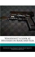 Whodunit? a Look at Mysteries in Book and Film