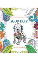 Zendoodle Coloring Presents Good Dog!