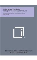 Handbook On Radio Frequency Interference, V4