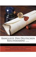 Rangliste Der Deutschen Reichsmarine ......
