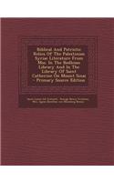 Biblical and Patristic Relics of the Palestinian Syriac Literature from Mss. in the Bodleian Library and in the Library of Saint Catherine on Mount Si