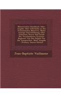Maurerisches Handbuch; Oder, Angabe Aller Gebrauche in Der Franzosischen Maurerei, Nebst Anzeige Und Erklarung Aller Geheimen Worte Und Grade Der Vers