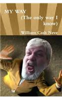 MY WAY (The only way I know)
