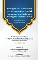 Strategies for Civilizational Advancement Amid Contemporary Challenges Facing the Islamic Nation