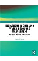 Indigenous Rights and Water Resource Management