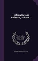 Historia Zaringo Badensis, Volume 1