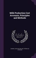 Milk Production Cost Accounts, Principles and Methods