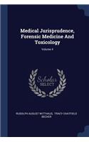 Medical Jurisprudence, Forensic Medicine And Toxicology; Volume 4