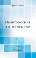 Dermatologische Zeitschrift, 1900, Vol. 7 (Classic Reprint)