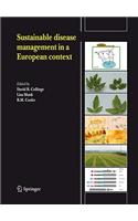 Sustainable Disease Management in a European Context