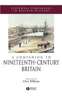 A Companion to Nineteenth-Century Britain