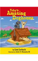 Toby's Amazing Doghouse