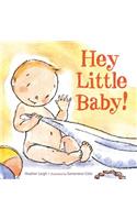 Hey Little Baby!