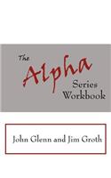The Alpha Series Workbook